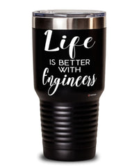 Funny Engineer Tumbler Life Is Better With Engineers 30oz Stainless Steel Black