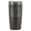 Funny English Grammar Travel Mug It Was Tense 20oz Stainless Steel Tumbler