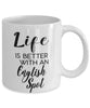 Funny English Spot Rabbit Mug Life Is Better With An English Spot Coffee Cup 11oz 15oz White