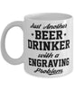 Funny Engraving Mug Just Another Beer Drinker With A Engraving Problem Coffee Cup 11oz White