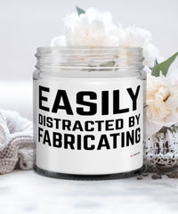Funny Fabricator Candle Easily Distracted By Fabricating 9oz Vanilla Scented Candles Soy Wax