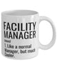 Funny Facility Manager Mug Like A Normal Manager But Much Cooler Coffee Cup 11oz 15oz White
