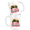 Funny Farm Mug Will Trade Husband For Tractor 15oz White Coffee Mugs