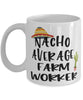 Funny Farm Worker Mug Nacho Average Farm Worker Coffee Mug 11oz White