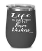 Funny Farm Worker Wine Glass Life Is Better With Farm Workers 12oz Stainless Steel Black