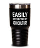Funny Farmer Tumbler Easily Distracted By Agriculture Tumbler 30oz Stainless Steel