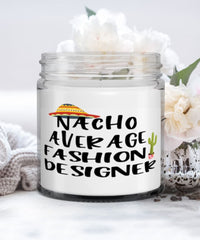 Funny Fashion Designer Candle Nacho Average Fashion Designer 9oz Vanilla Scented Candles Soy Wax