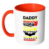 Funny Father Mug Daddy You Are As Smart As White 11oz Accent Coffee Mugs