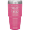 Funny Father Tumbler From Daughter You Are The Luckiest Dad In The World Laser Etched 30oz Stainless Steel Tumbler