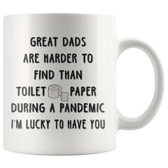 Funny Father's Day Mug Gift For Dad Fathers Day Quarantine Toilet Paper Mug Dad Gift From Daughter Son Dad Coffee Cup
