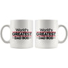 Funny Fathers Mug Worlds Greatest Dad Bod 11oz White Coffee Mugs