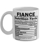 Funny Fiance Nutritional Facts Coffee Mug 11oz White