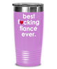 Funny Fiance Tumbler B3st F-cking Fiance Ever 20oz 30oz Stainless Steel