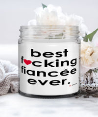 Funny Fiancee Candle B3st F-cking Fiancee Ever 9oz Vanilla Scented Candles Soy Wax