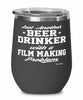 Funny Film Maker Wine Glass Just Another Beer Drinker With A Film Making Problem 12oz Stainless Steel Black