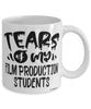 Funny Film Production Professor Teacher Mug Tears Of My Film Production Students Coffee Cup White