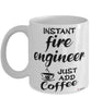 Funny Fire Engineer Mug Instant Fire Engineer Just Add Coffee Cup White