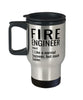 Funny Fire Engineer Travel Mug Like A Normal Engineer But Much Cooler 14oz Stainless Steel