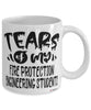 Funny Fire Protection Engineering Professor Teacher Mug Tears Of My Fire Protection Engineering Students Coffee Cup White