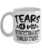 Funny Fire Protection Safety Technology Professor Teacher Mug Tears Of My Fire Protection Safety Technology Students Coffee Cup White