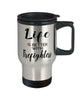 Funny Firefighter Travel Mug life Is Better With Firefighters 14oz Stainless Steel