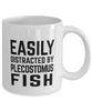 Funny Fish Mug Easily Distracted By Plecostomus Fish Coffee Mug 11oz White