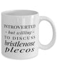 Funny Fish Mug Introverted But Willing To Discuss Bristlenose Plecos Coffee Mug 11oz White