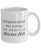Funny Fish Mug Introverted But Willing To Discuss Discus Fish Coffee Mug 11oz White