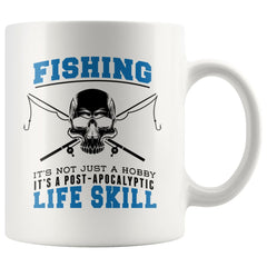 Funny Fishing Mug A Post-Apocalyptic Life Skill 11oz White Coffee Mugs