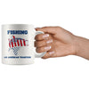 Funny Fishing Mug Fishing An American Tradition 11oz White Coffee Mugs