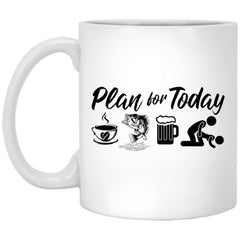 Funny Fishing Mug Gift Adult Humor Plan For Today Coffee Cup 11oz White XP8434
