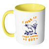 Funny Fishing Mug I Jerk It Every White 11oz Accent Coffee Mugs