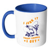 Funny Fishing Mug I Jerk It Every White 11oz Accent Coffee Mugs