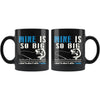 Funny Fishing Mug Mine Is So Big I Have To Hold It With 11oz Black Coffee Mugs