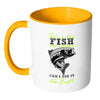 Funny Fishing Mug That's A Nice Fish You Caugh White 11oz Accent Coffee Mugs