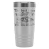 Funny Fishing Travel Mug Best Time To Go Fishing 20oz Stainless Steel Tumbler