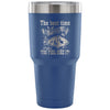 Funny Fishing Travel Mug Best Time To Go Fishing 30 oz Stainless Steel Tumbler