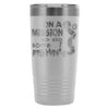 Funny Fishing Travel Mug On A Mission To Do Some 20oz Stainless Steel Tumbler