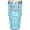 Funny Fishing Tumbler Easily Distracted By Fishing Laser Etched 30oz Stainless Steel Tumbler