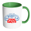Funny Fitness Mug I Dont Have Weekdays White 11oz Accent Coffee Mugs