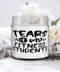 Funny Fitness Trainer Candle Tears Of My Fitness Students 9oz Vanilla Scented Candles Soy Wax