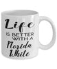 Funny Florida White Rabbit Mug Life Is Better With A Florida White Coffee Cup 11oz 15oz White