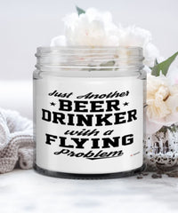 Funny Flying Candle Just Another Beer Drinker With A Flying Problem 9oz Vanilla Scented Candles Soy Wax