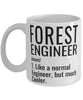 Funny Forest Engineer Mug Like A Normal Engineer But Much Cooler Coffee Cup 11oz 15oz White