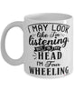 Funny Four Wheeling Mug I May Look Like I'm Listening But In My Head I'm Four Wheeling Coffee Cup White