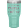 Funny Frisbee Tumbler Tears Of The People I Beat In Frisbee Laser Etched 30oz Stainless Steel Tumbler