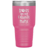 Funny Fur Mom Dad Tumbler Dogs Are My Favorite People Laser Etched 30oz Stainless Steel Tumbler