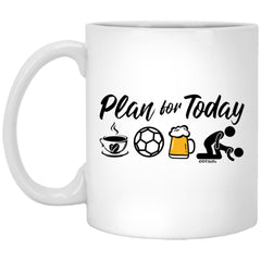 Funny Futsal Mug Gift Adult Humor Plan For Today Futsal Coffee Mug 11oz White XP8434