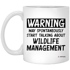 Funny Game Warden Mug Warning May Spontaneously Start Talking About Wildlife Management Coffee Cup 11oz White XP8434