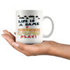 Funny Gaming Mug Life Is A Game It Depends On How You Play 11oz White Coffee Mugs